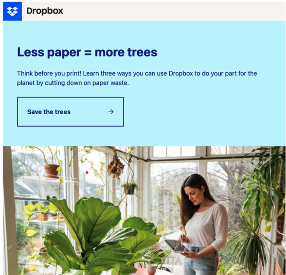 Dropbox's ads Less paper=more trees 
